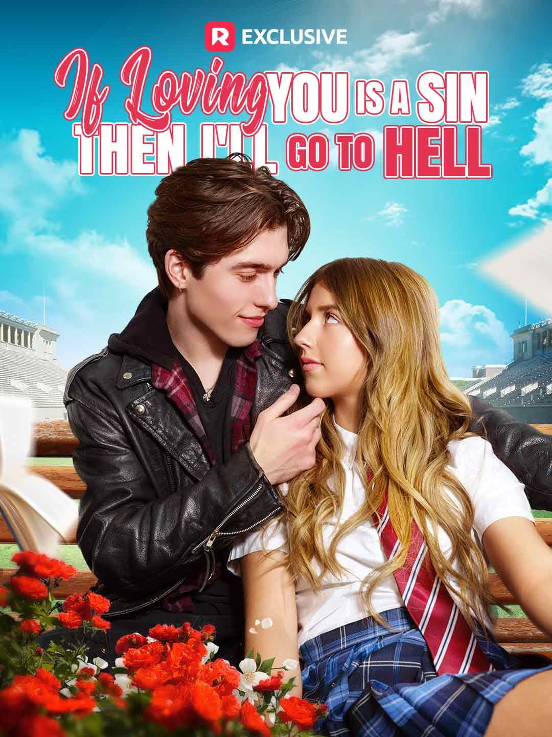 If Loving You is a Sin, then I'll Go to Hell