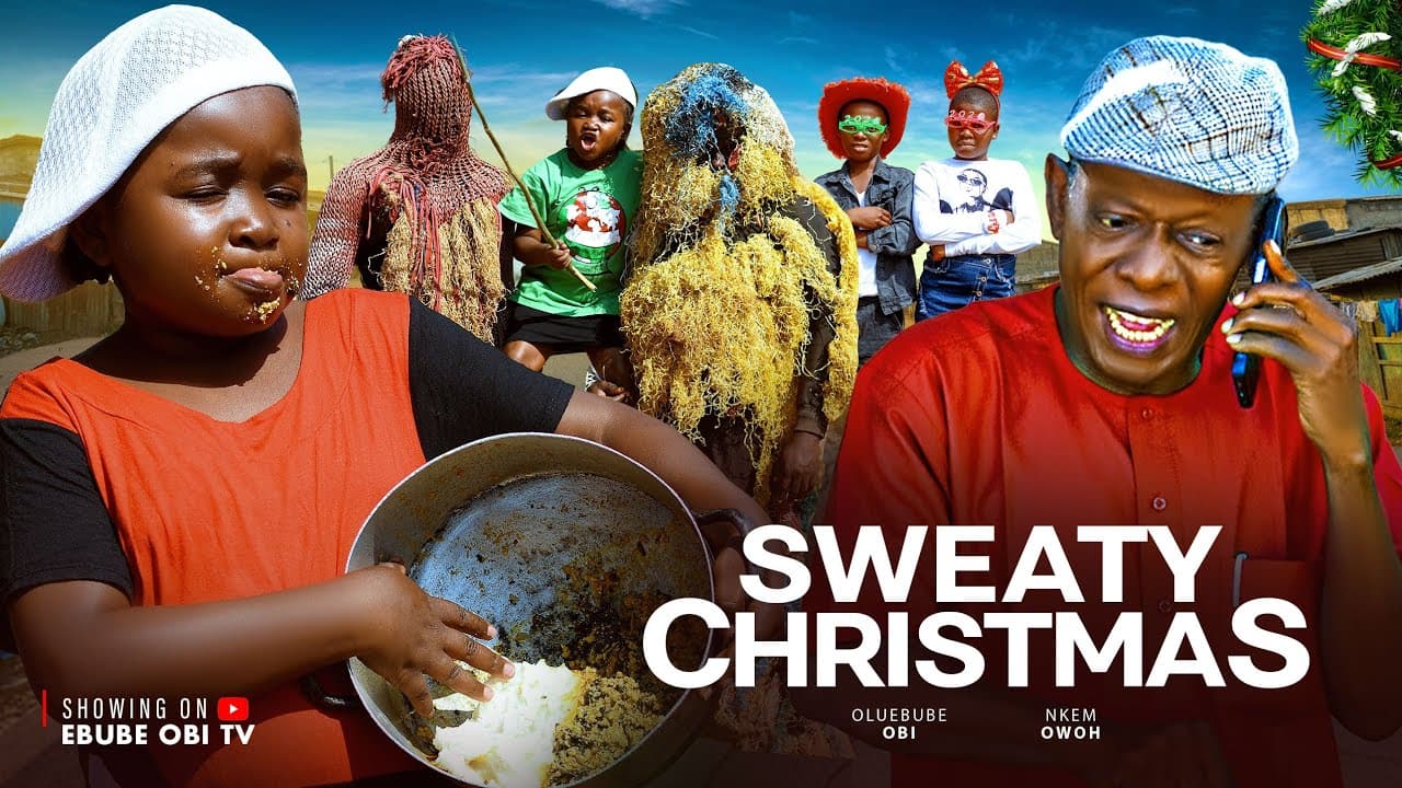 SWEATY CHRISTMAS -NKEM OWOH, EBUBE OBI #ebubeobimovies #christmasmovies #newmovie #nollywoodnewmovie